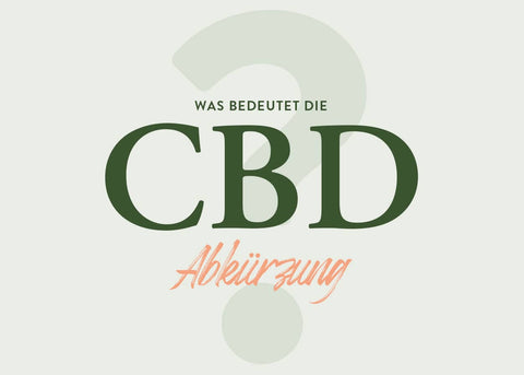 Was Bedeutet Die Abkürzung Cbd?