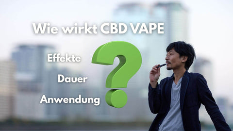 wie wirkt cbd vape